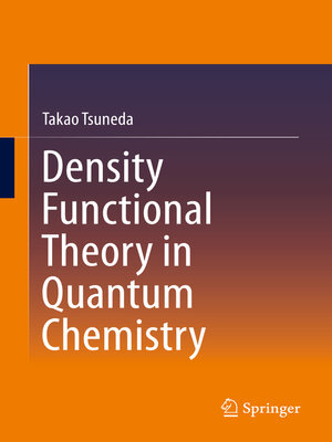 cover image of Density Functional Theory in Quantum Chemistry